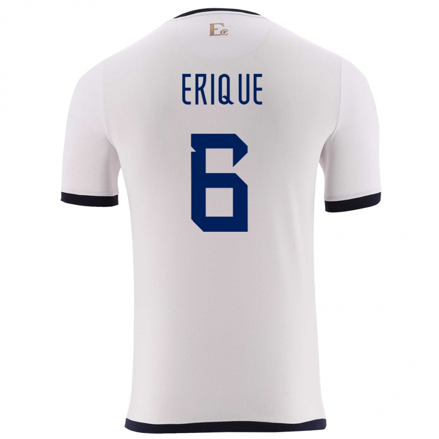 Férfi Labdarúgás Ecuador Yeltzin Erique #6 Fehér Idegenbeli Jersey 24-26 Mez Póló Ing