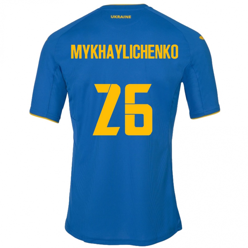 Férfi Labdarúgás Ukrajna Bogdan Mykhaylichenko #26 Kék Idegenbeli Jersey 24-26 Mez Póló Ing