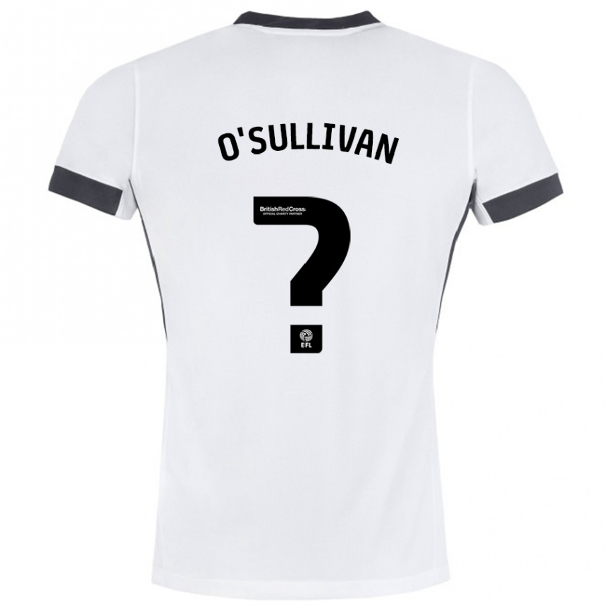 Gyermek Labdarúgás William O'sullivan #0 Fehér Fekete Idegenbeli Jersey 2024/25 Mez Póló Ing