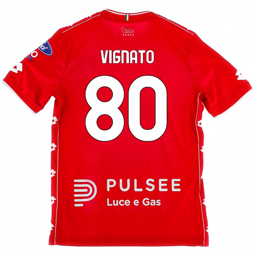 Női Labdarúgás Samuele Vignato #80 Piros Fehér Hazai Jersey 2024/25 Mez Póló Ing